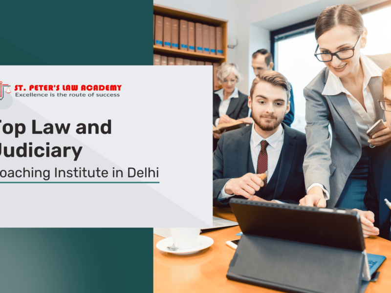 Top Law and Judiciary Coaching Institute in Delhi